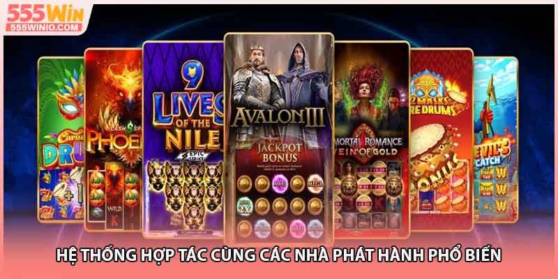 Hệ thống hợp tác cùng các nhà phát hành phổ biến