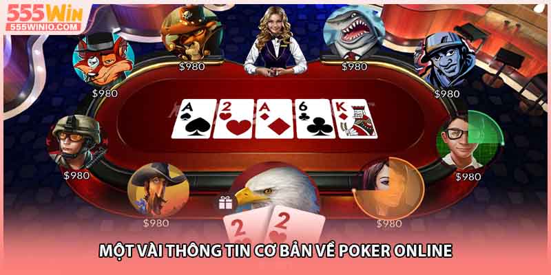 Một vài thông tin cơ bản về poker online