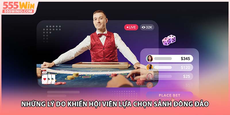 Những lý do khiến hội viên lựa chọn sảnh đông đảo