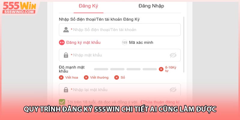 Quy trình đăng ký 555WIN chi tiết ai cũng làm được