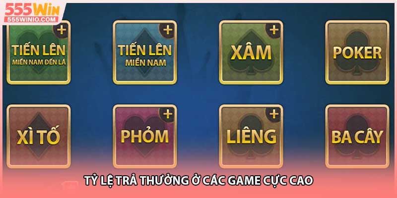 Tỷ lệ trả thưởng ở các game cực cao